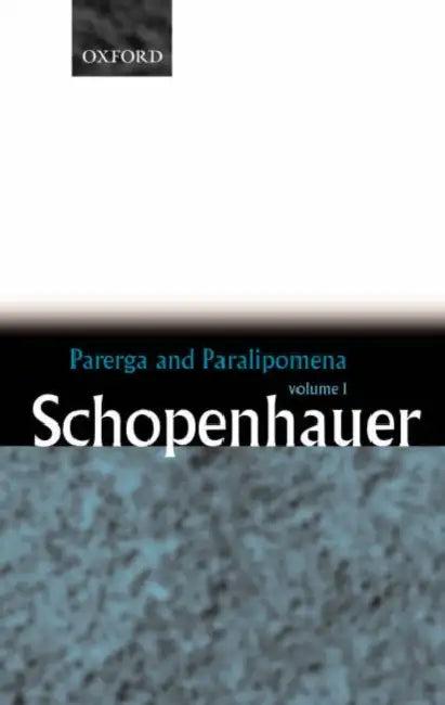 Parerga and Paralipomena (English, Arthur Schopenhauer | E. F. J. Payne)