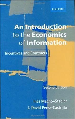 An Introduction to the Economics of Information (English, Ines Macho-Stadler | J. David Perez-Castrillo | In's Macho-Stadler)