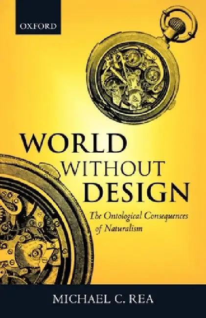 World Without Design (English, Michael C. Rea)
