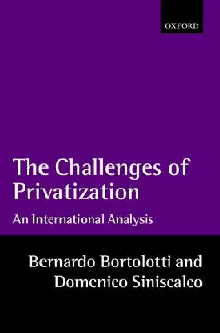 The Problems of Privatization (English, Bernardo Bortolotti | Domenico Siniscalco)