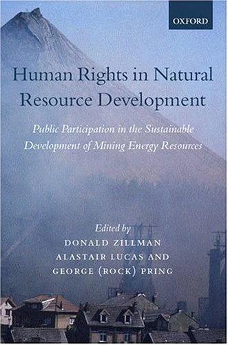 Human Rights in Natural Resource Development (English, Donald M. Zillman | Alistair Lucas | George W. Pring)