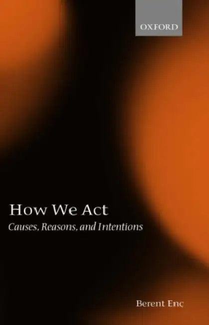 How We ACT (English, Berent Enç)