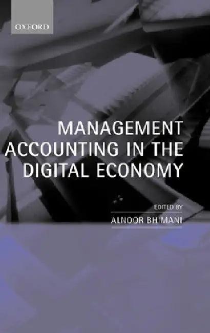 Management Accounting in the Digital Economy (English, Alnoor Bhimani)