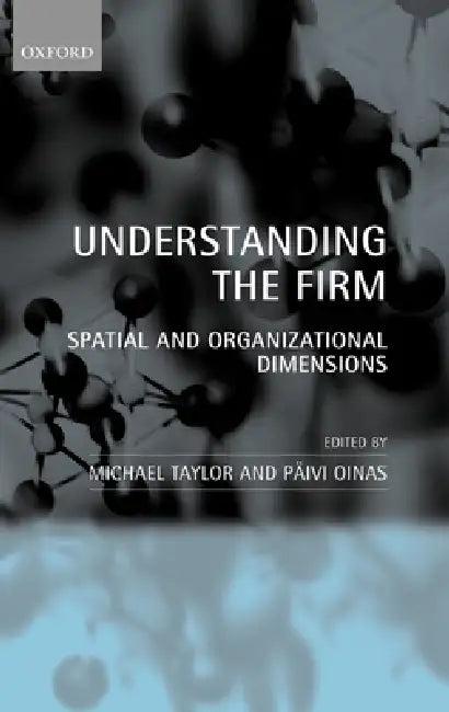 Understanding the Firm (English, Michael Taylor | Paivi Oinas | P. IVI Oinas)