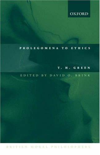 Prolegomena to Ethics (English, T. H. Green | Thomas Hill Green | David Owen Brink)