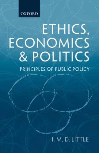 Ethics, Economics and Politics (English, Ian Malcolm David Little)