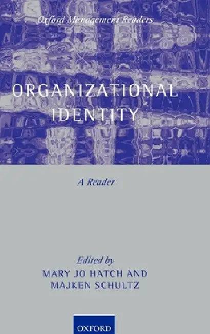Organizational Identity (English, Mary Jo Hatch | Majken Schultz)