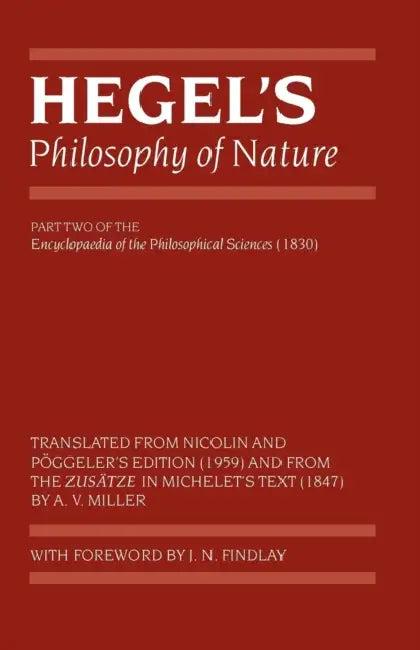 Hegel's Philosophy of Nature (English, Georg Wilhelm Friedrich Hegel | A. V. Miller | J. N. Findlay)