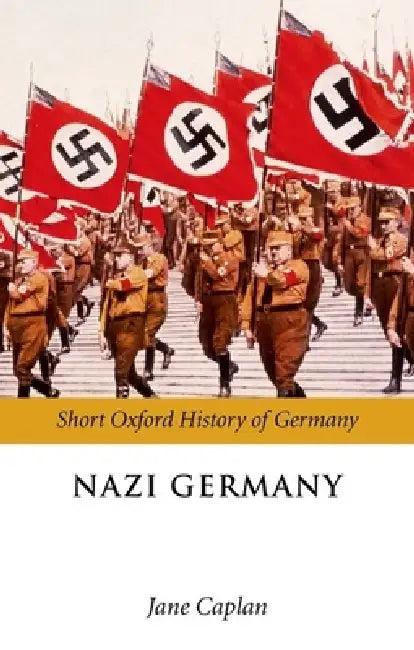Nazi Germany (English, Jane Caplan)