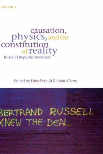 Causation, Physics, and the Constitution of Reality (English, Huw Price | Richard Corry | H. Price)
