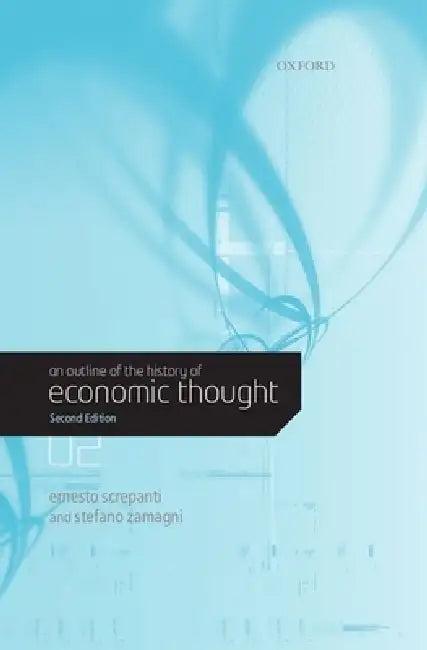 An Outline of the History of Economic Thought (English, Ernesto Screpanti | Stefano Zamagni | David Field)