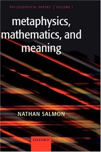 Metaphysics, Mathematics, and Meaning (English, Nathan U. Salmon)