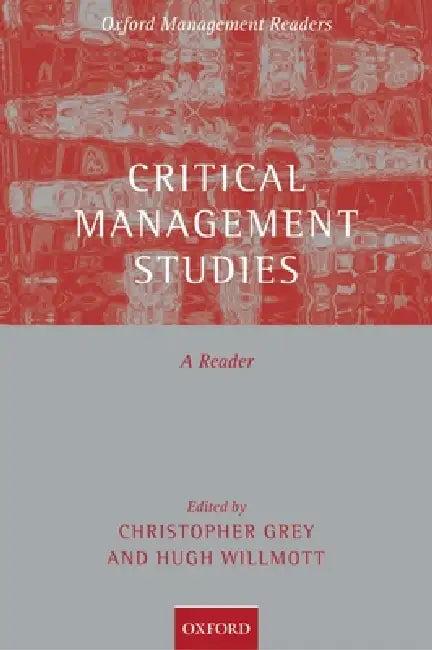Critical Management Studies (English, Chris Grey | Hugh Willmott)