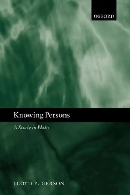 Knowing Persons (English, Lloyd P. Gerson)
