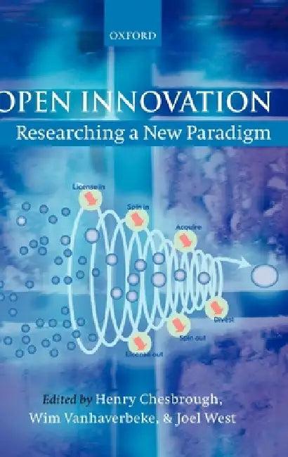 Open Innovation (English, Henry Chesbrough | Wim Vanhaverbeke | Joel West)