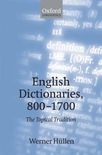 English Dictionaries 800-1700 (English, Werner Hullen | Werner H?llen)