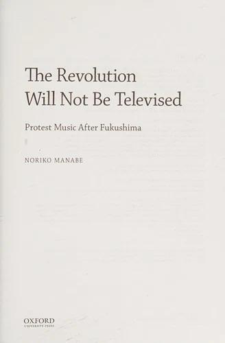The Revolution Will Not Be Televised (English, Noriko Manabe)