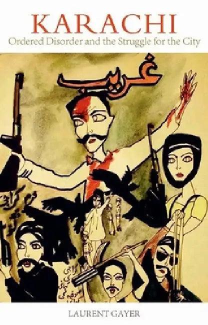 Karachi (English, Laurent Gayer)