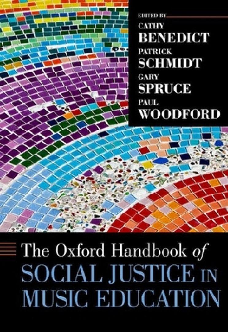 The Oxford Handbook of Social Justice in Music Education (English, Cathy Benedict | Patrick Schmidt | Gary Spruce)