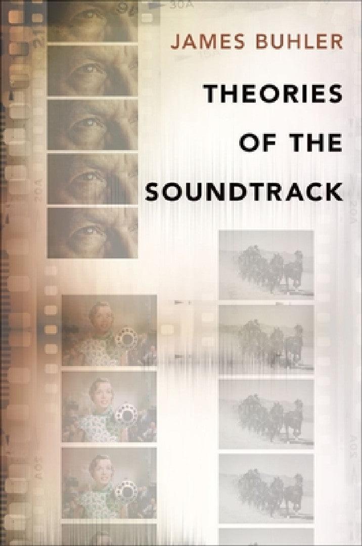 Theories of the Soundtrack (English, James Buhler)