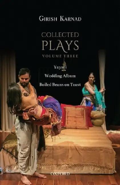 Collected Plays Volume Three (English, Girish Karnad)