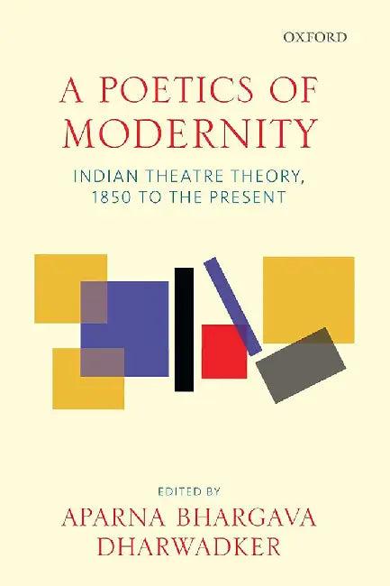 A Poetics of Modernity (English, Aparna Bhargava Dharwadker)