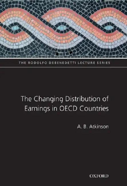 The Changing Distribution of Earnings in OECD Countries (English, A. B. Atkinson)