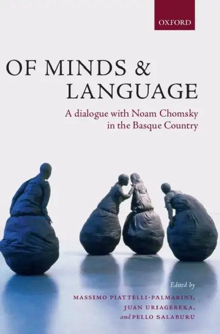Of Minds and Language (English, Massimo Piattelli-Palmarini | Pello Salaburu | Juan Uriagereka)