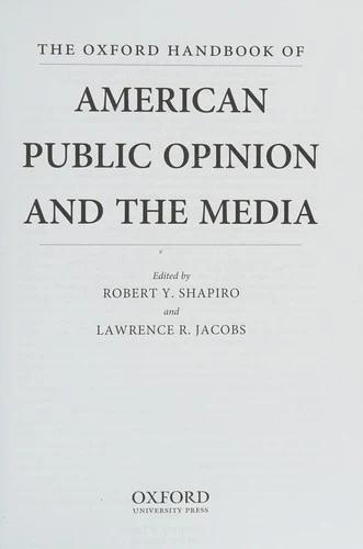 The Oxford Handbook of American Public Opinion and the Media (English, Robert Y. Shapiro | Lawrence R. Jacobs)