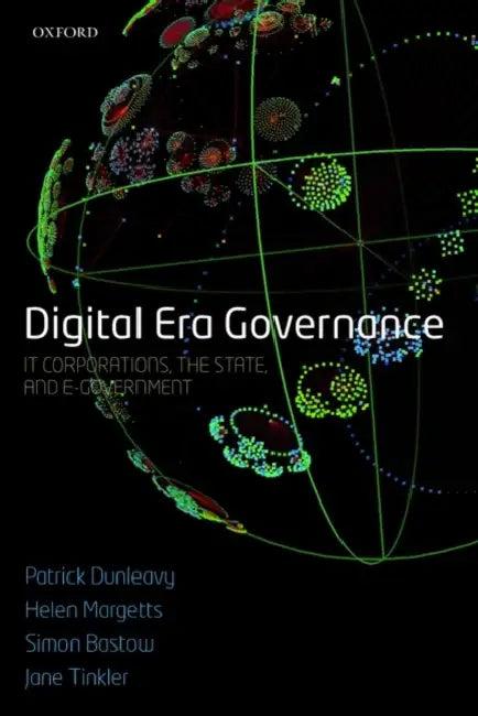 Digital Era Governance (English, Patrick Dunleavy | Helen Z. Margetts | Simon Bastow)