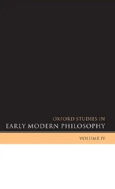 Oxford Studies in Early Modern Philosophy (English, Daniel Garber | Steven Nadler)