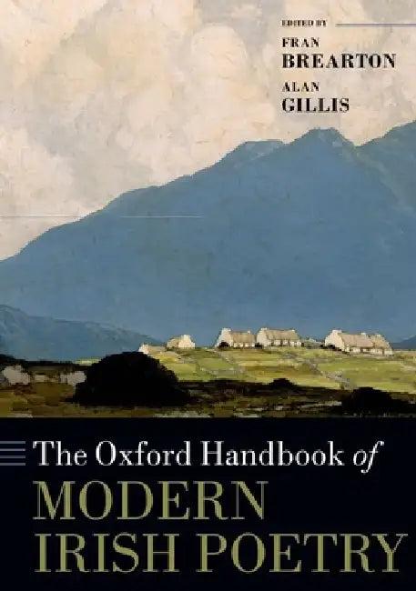 The Oxford Handbook of Modern Irish Poetry (English, Fran Brearton | Alan Gillis)