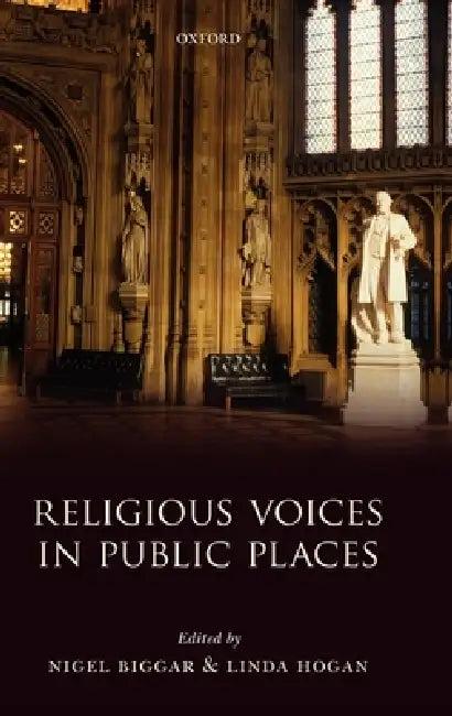 Religious Voices in Public Places (English, Nigel Biggar | Linda Hogan)