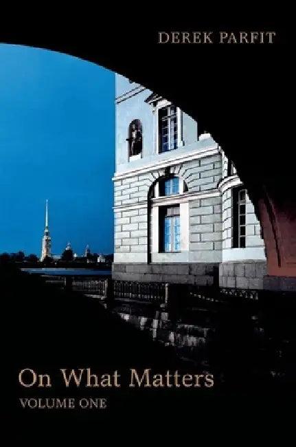 On What Matters (English, Derek Parfit)