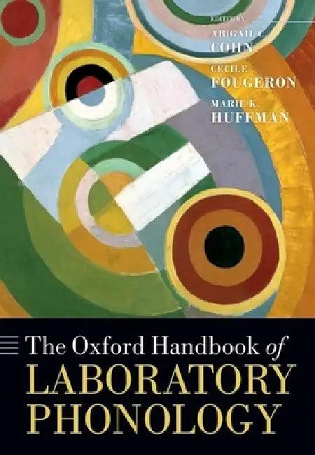 The Oxford Handbook of Laboratory Phonology (English, Abigail C. Cohn)
