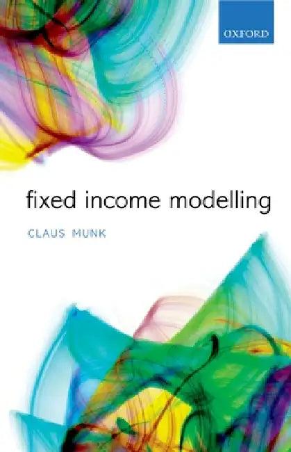 Fixed Income Modelling (English, Claus Munk)