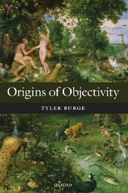 Origins of Objectivity P (English, Burge)