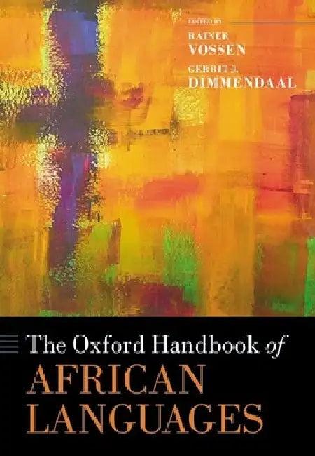 The Oxford Handbook of African Languages (English, Rainer Vossen | Gerrit J. Dimmendaal)