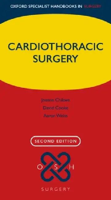 Cardiothoracic Surgery (English, Joanna Chikwe | David Cooke | Aaron Weiss)