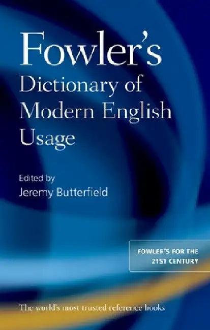 Fowler's Dictionary of Modern English Usage (English, H. W. Fowler)
