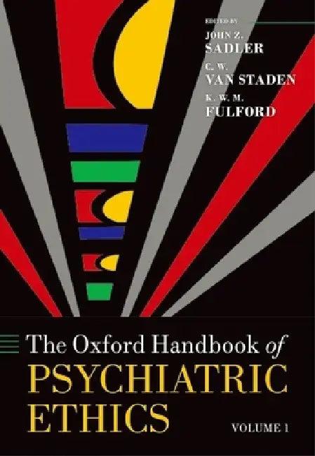 Oxford Handbook of Psychiatric Ethics (English, John Z. Sadler | Van Staden | Fulford)