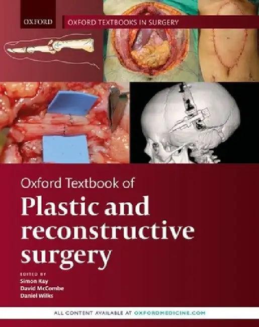 Oxford Textbook of Plastic and Reconstructive Surgery (English, Simon Kay | David McCombe | Daniel Wilks)