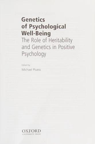 Genetics of Psychological Well-Being (English, Michael Pluess)