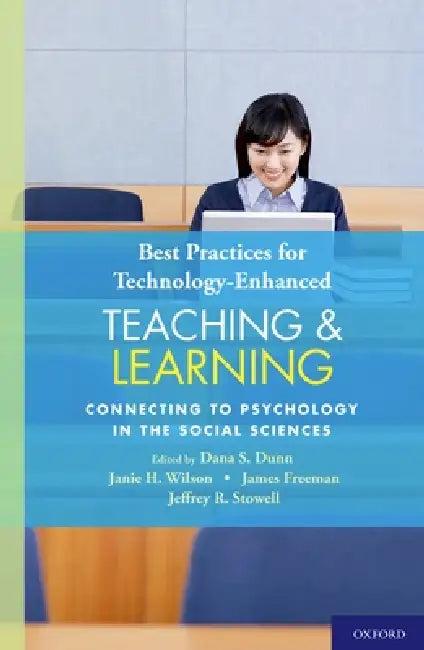 Best Practices for Technology-Enhanced Teaching and Learning (English, Dana S. Dunn | Janie H. Wilson | James E. Freeman)