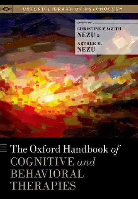 Oxford Handbook of Cognitive and Behavioral Therapies (English, Christine Maguth Nezu | Arthur M. Nezu)