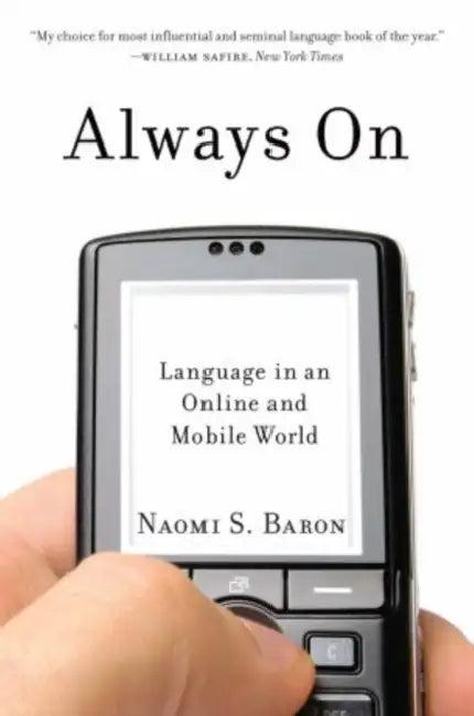 Always on (English, Naomi S. Baron)