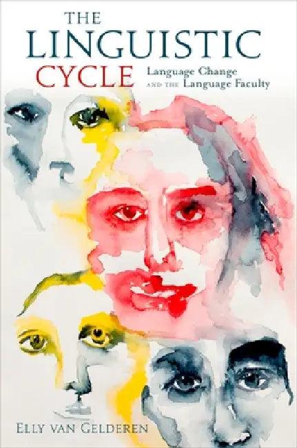 The Linguistic Cycle (English, Elly Van Gelderen)