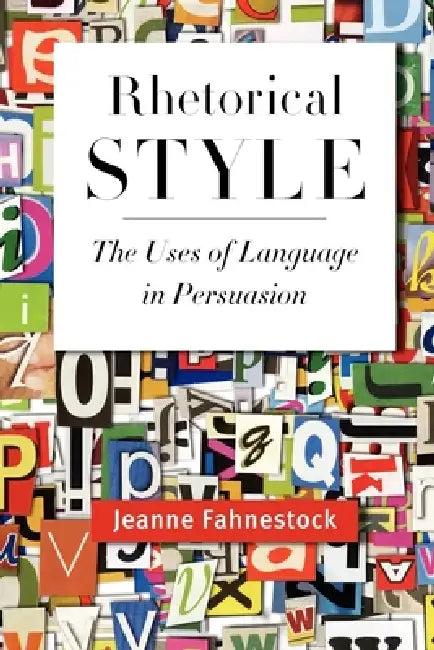 Rhetorical Style (English, Jeanne Fahnestock)
