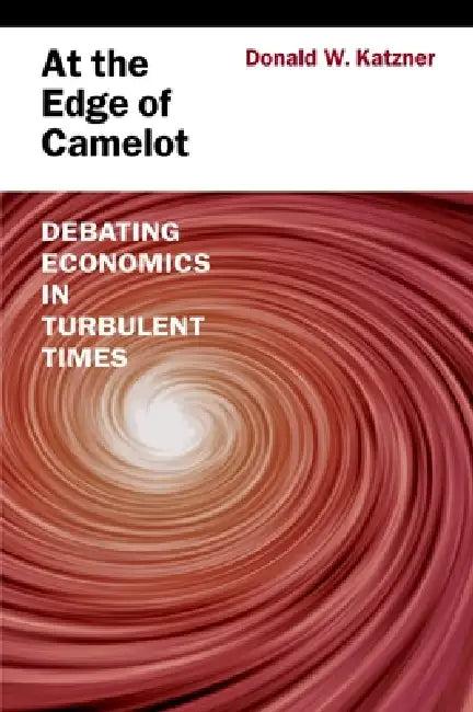 At the Edge of Camelot (English, Donald W. Katzner)
