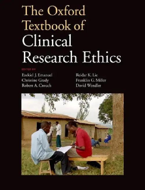 The Oxford Textbook of Clinical Research Ethics (English, Ezekiel J. Emanuel | Christine C. Grady | Robert A. Crouch)